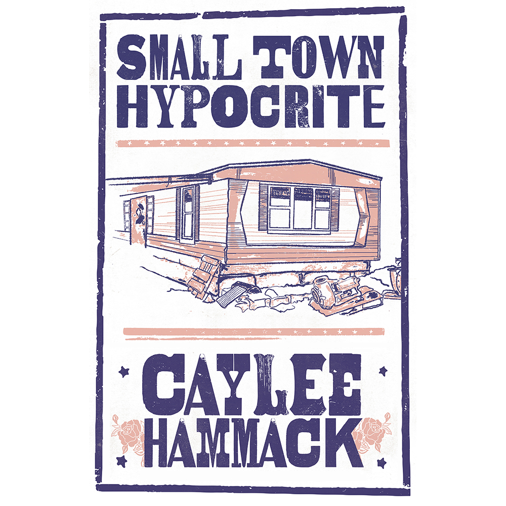 Small Town Hypocrite Signed Poster